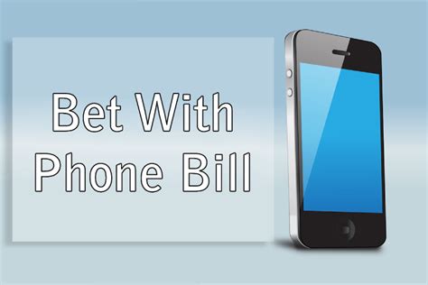gamble with phone bill.